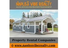 Discover Naples Vibe Realty's Best Rental Properties for Your Ideal House.
