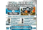 620+ CREDIT - INVESTORFIX & FLIP FUNDING - To $2,000,000.00 – No Hard Credit Report Pull!