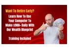 Ready to Retire Early? $900 Daily Income Available